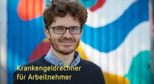 Krankengeldrechner für Arbeitnehmer