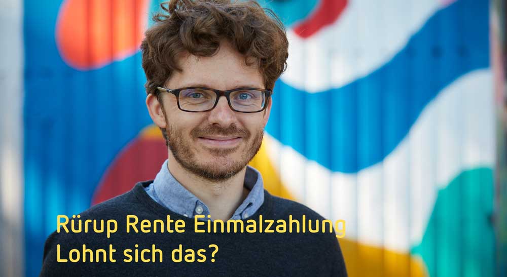 Rürup Rente Einmalzahlung