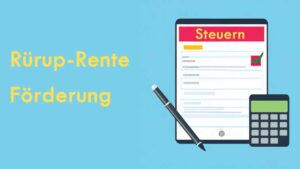 Rürup-Rente Förderung