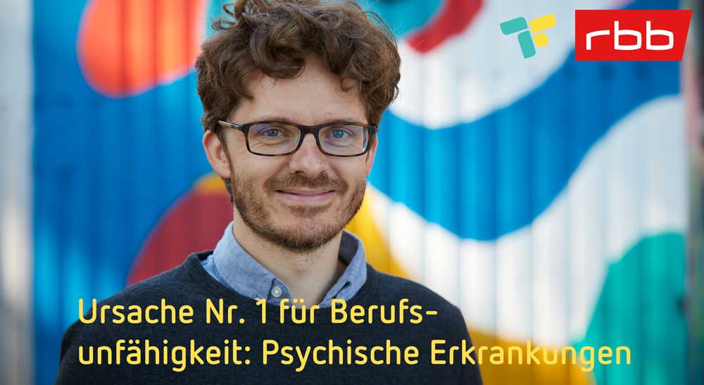 Ursache Nummer 1 für Berufsunfähigkeit: Psychische Erkrankungen