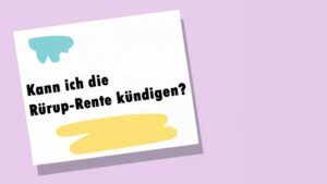 Rürup-Rente kündigen